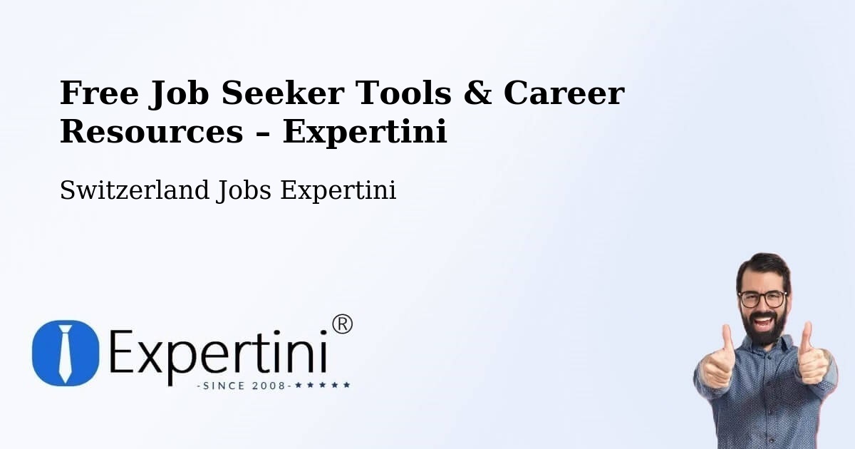 Free Job Seeker Tools & Career Resources – Onex - Onex, Switzerland Jobs Expertini