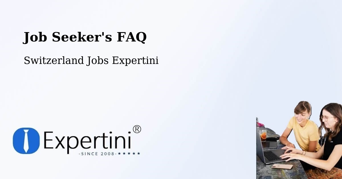 Job Seeker FAQ – Onex - Switzerland Jobs Expertini