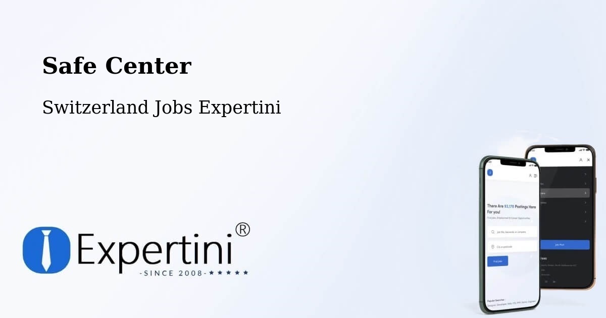 Safety Center – Onex - Switzerland Jobs Expertini